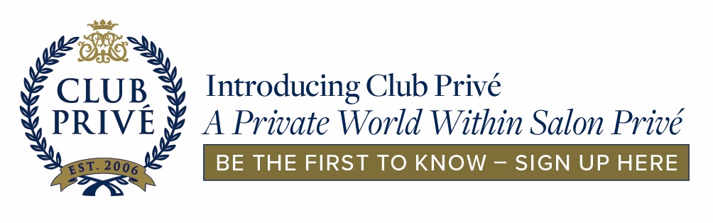 Club Privé - BE THE FIRST TO KNOW - SIGN UP HERE